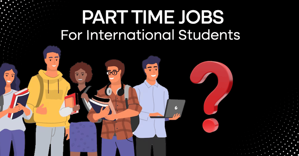 part time jobs for international students