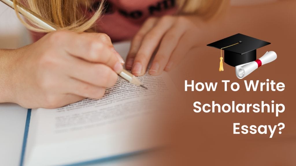 how to write scholarship essay